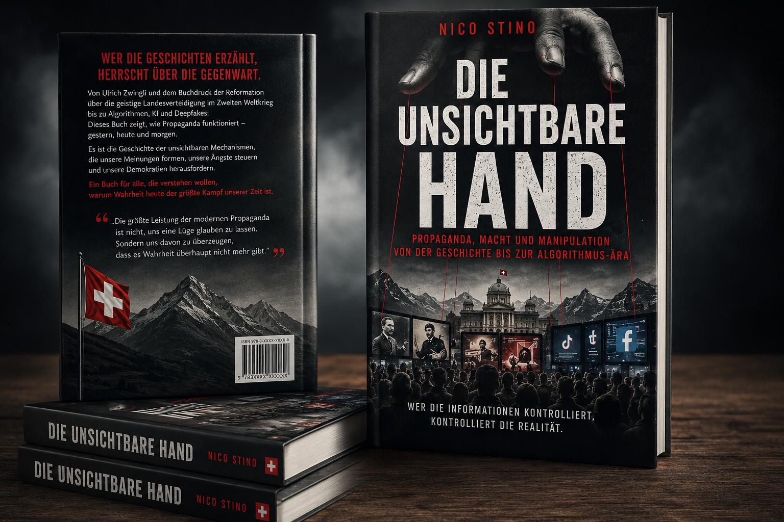 Die unsichtbare Hand – Propaganda, Macht und Manipulation. Buch von Nico Stino